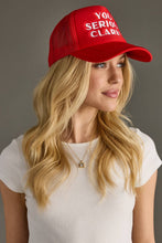 Load image into Gallery viewer, You Serious Clark? Trucker Hat
