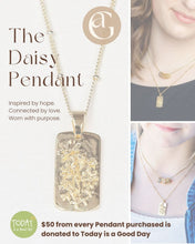 Load image into Gallery viewer, Limited Edition Today is a Good Day The Daisy Pendant
