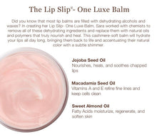 Load image into Gallery viewer, The Lip Slip® Balm
